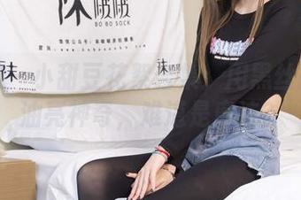 袜啵啵 – 小甜豆花絮合集：用黑丝打造的油亮神奇，难道是魔法？